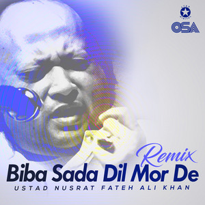 Nusrat Fateh Ali Khan - Biba Sada Dil Mor De (Remix)