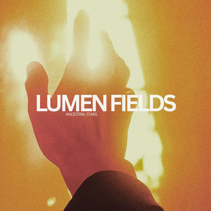 Ancestral Stars by Lumen Fields