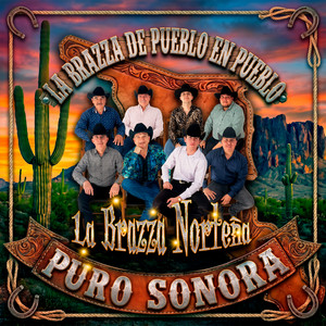 De Cumpas a Teonadepa by La Brazza Norteña
