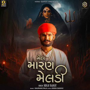 Mel Maran Meldi by Nirav Barot