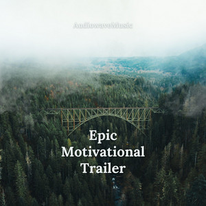 Epic Motivational Trailer