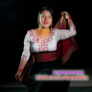 Silvitha la Flor Guarandeñita - Kuyashka Mamita