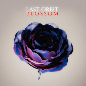 Blossom by Last Orbit