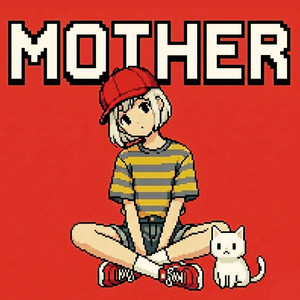 MOTHER by mishiri