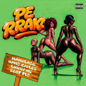 PERRAKA by MAMBLACK, Luxxo Nk, Hamz Robles, Serf Fly