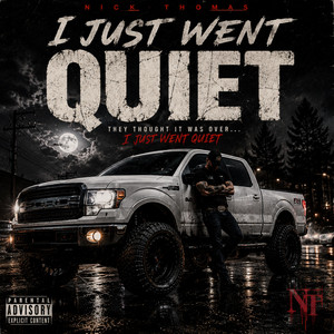 I Just Went Quiet by Nick Thomas
