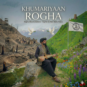 ROGHA by Khumariyaan