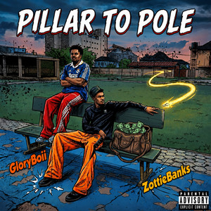 Pillar to Pole by GloryBoii, Zottiebanks
