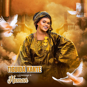 Tiguida Kante - Hommage à maman