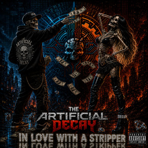 In Love With a Stripper by The Artificial Decay