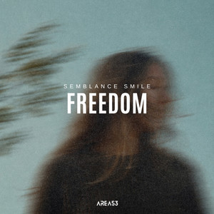 Freedom by Semblance Smile