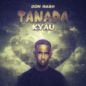Don Rash - Tanada Kyau