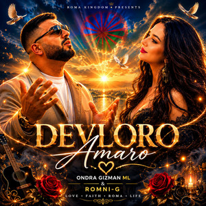 Devloro Amaro Slovenska verzia (Ondra Gizman Ml x Romni-G) by ROMA KINGDOM RADIO