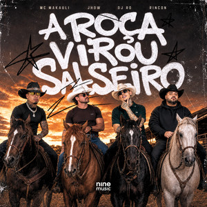 A ROÇA VIROU SALSEIRO by MC Makauli, Jhow, DJ RD, Rincon
