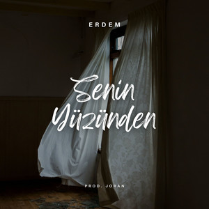 Senin Yüzünden