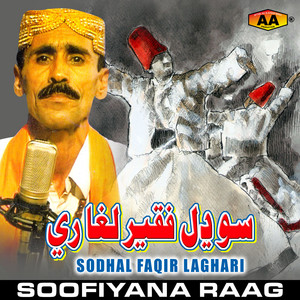 Sodhal Faqir Laghari - Tak Tak Rahan Thakiyan