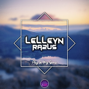 Play In My Game by Lelleyn, Razus