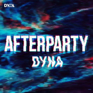 Afterparty by Dyna