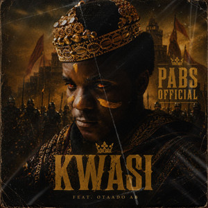 Kwasi by Pabs Official, OtaadoAB