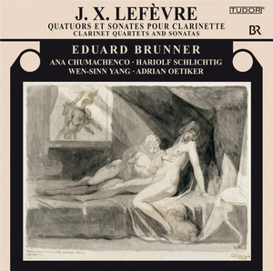 Lefèvre: Clarinet Quartets and Sonatas