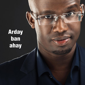 Abdirashid Muhiadin Kalmoy - Arday Ban Ahay