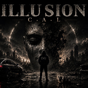 ILLUSION by C.A.L
