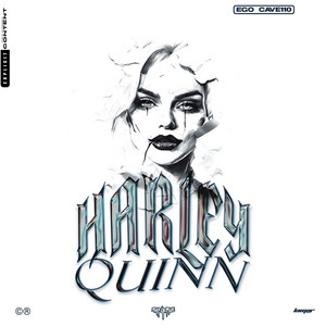EGO & Cave 110 - HARLEY QUINN (Rap La Rue)