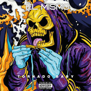 EL MISMO by Tornado BaBy