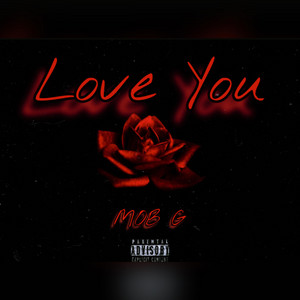 Love You by 951MOBG