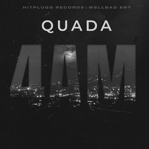 4 Am by Quada