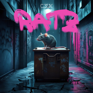 Ratz by C3six