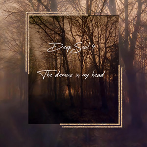 The demons in my head by Deep Soul 4