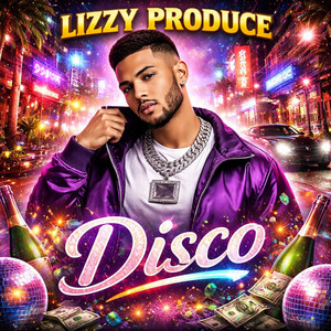 Disco by Lizzyy produce
