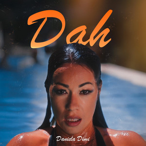 Daniela Dimi - Dah