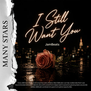 I Still Want You by JamBeats