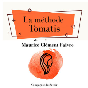 La méthode Tomatis (Les classiques du développement personnel)