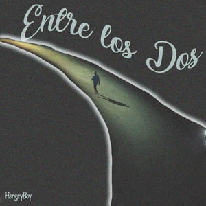 Entre los Dos by HangryBoy