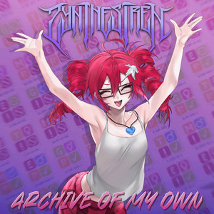 Archive of my Own (feat. Kasane Teto)