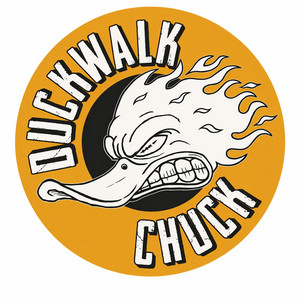 Fire In The Hole by Duckwalk Chuck