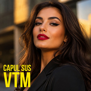 Capul sus VTM by LuCash Music