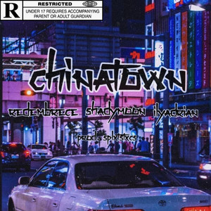 REDEMBRECE - Chinatown remix (feat. ILYAdrian & shady MOON) [Remix]