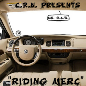 Riding Merc by Mr. R.A.W.