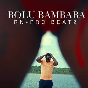 Bolu Bambaba by RN-Pro Beatz, Mario HFB