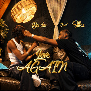 Love Again by Boi slim, Silloz