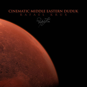 Cinematic Middle Eastern Duduk by Rafael Krux