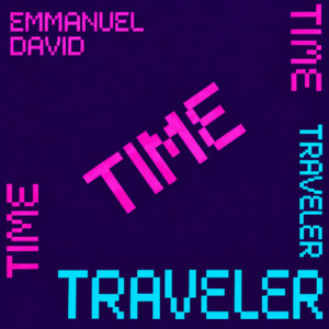 Time Traveler by Emmanuel David