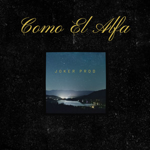 COMO EL ALFA by Joker Prod