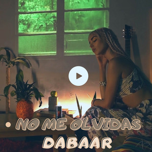 No Me Olvidas by Dabaar