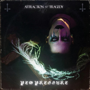 Pew Pressure by Attraction to Tragedy