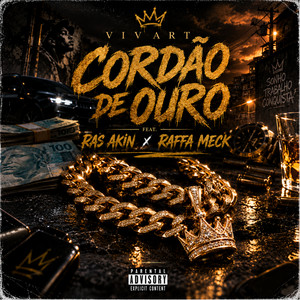 Cordão de Ouro by Vivart, Raffa Meck, Ras Akin